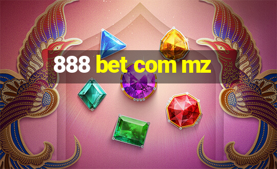 888 bet com mz