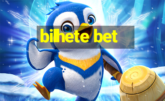 bilhete bet