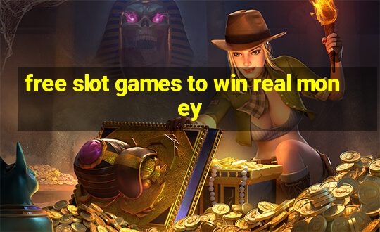 free slot games to win real money