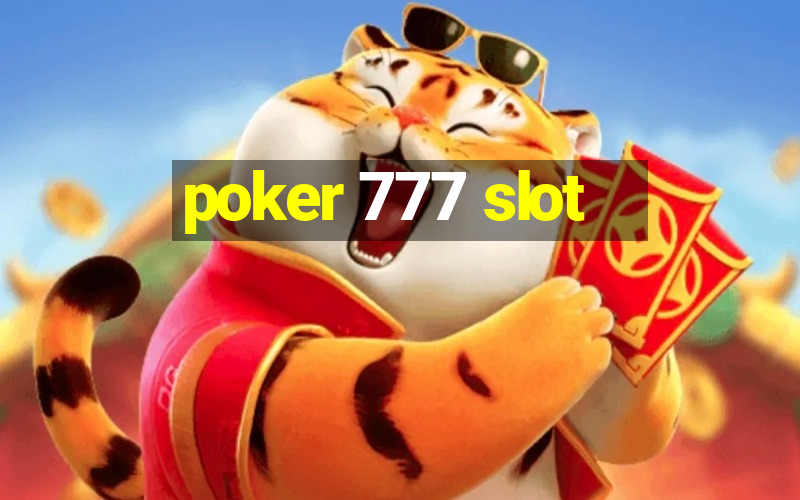 poker 777 slot