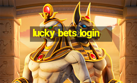 lucky bets login