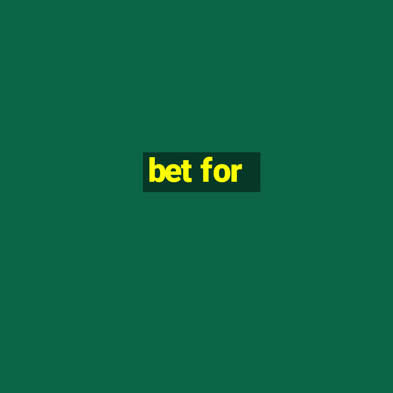 bet for