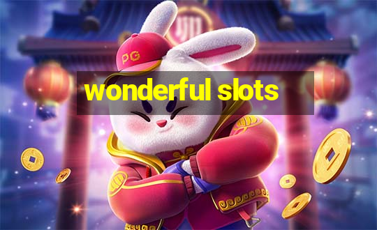 wonderful slots