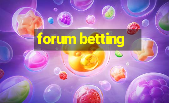 forum betting