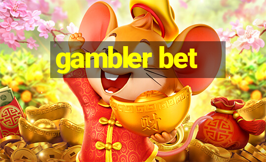 gambler bet