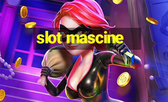 slot mascine