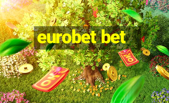 eurobet bet