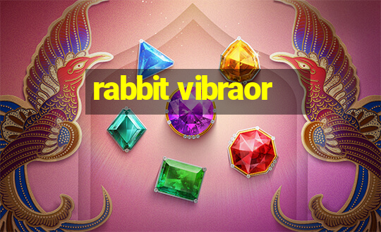 rabbit vibraor