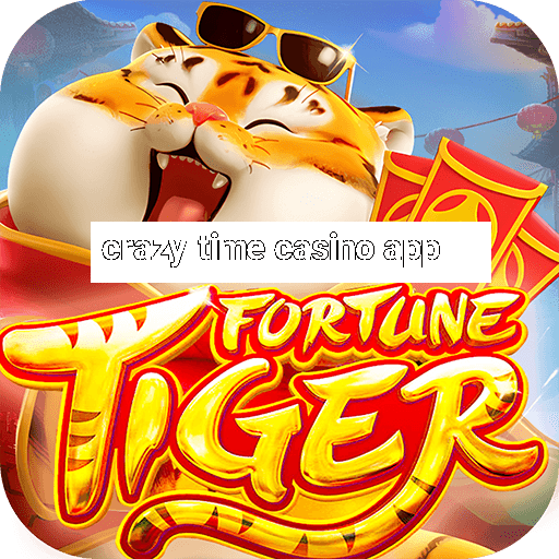 crazy time casino app