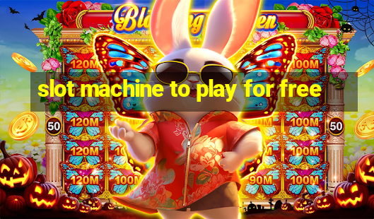 slot machine to play for free