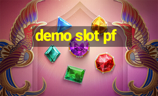 demo slot pf