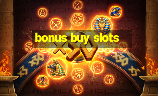 bonus buy slots