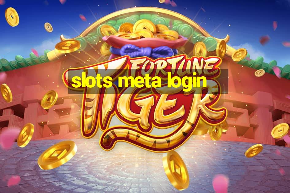 slots meta login