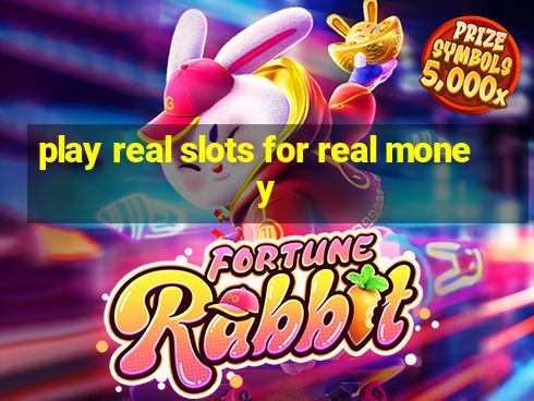 play real slots for real money