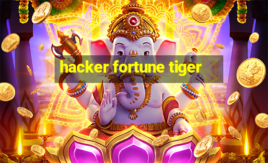 hacker fortune tiger