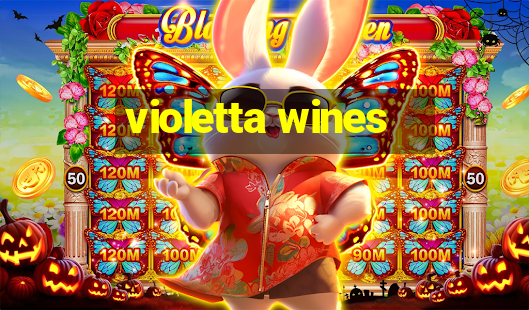 violetta wines