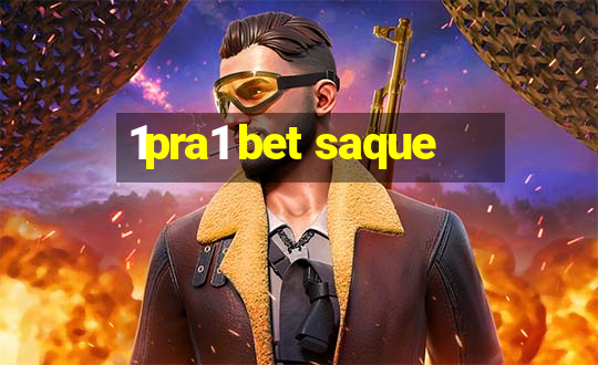 1pra1 bet saque