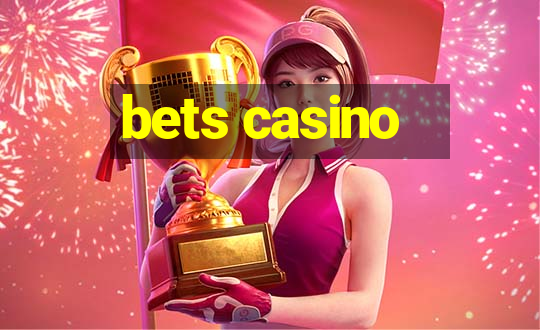 bets casino