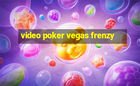 video poker vegas frenzy