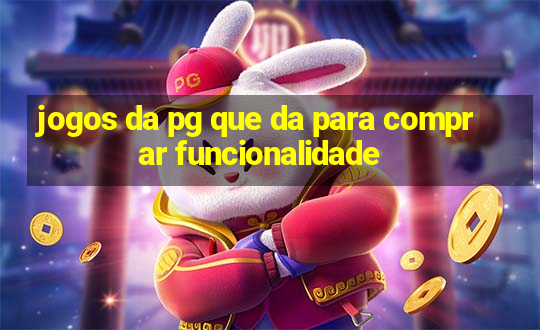 jogos da pg que da para comprar funcionalidade