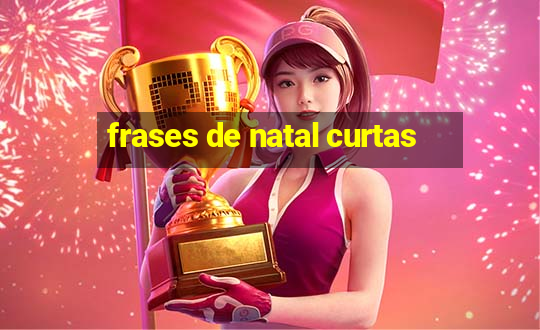 frases de natal curtas