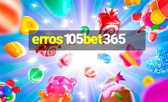 erros105bet365