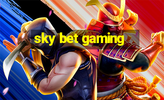 sky bet gaming