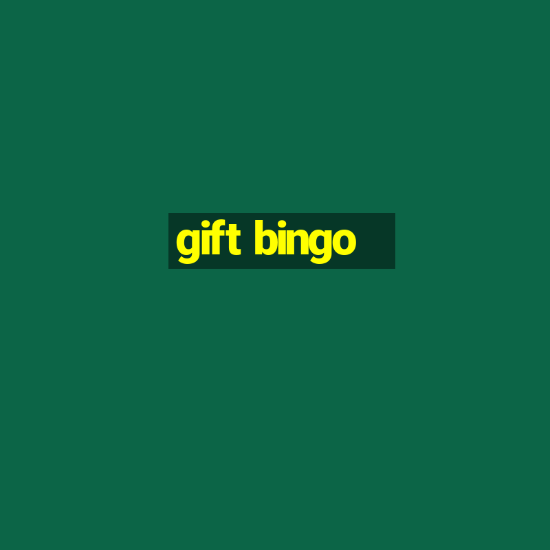 gift bingo