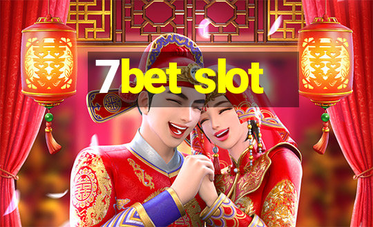 7bet slot