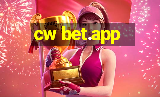 cw bet.app