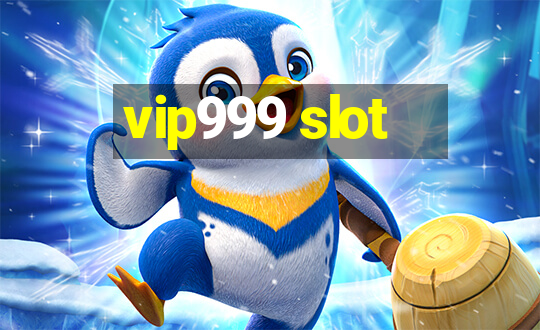 vip999 slot