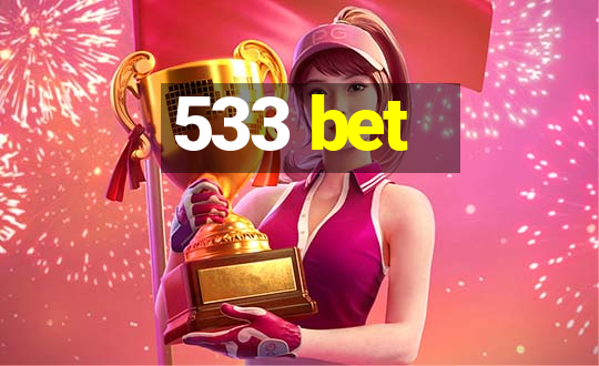 533 bet