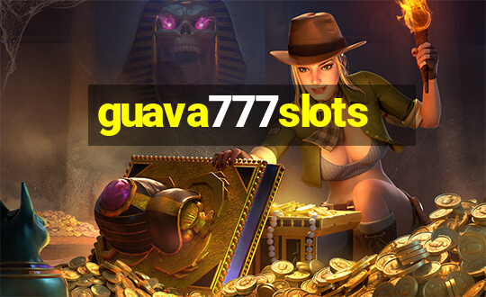 guava777slots