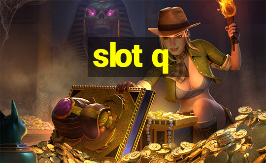 slot q