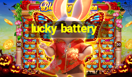 lucky battery