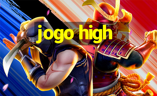 jogo high