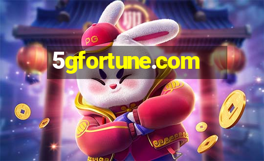 5gfortune.com