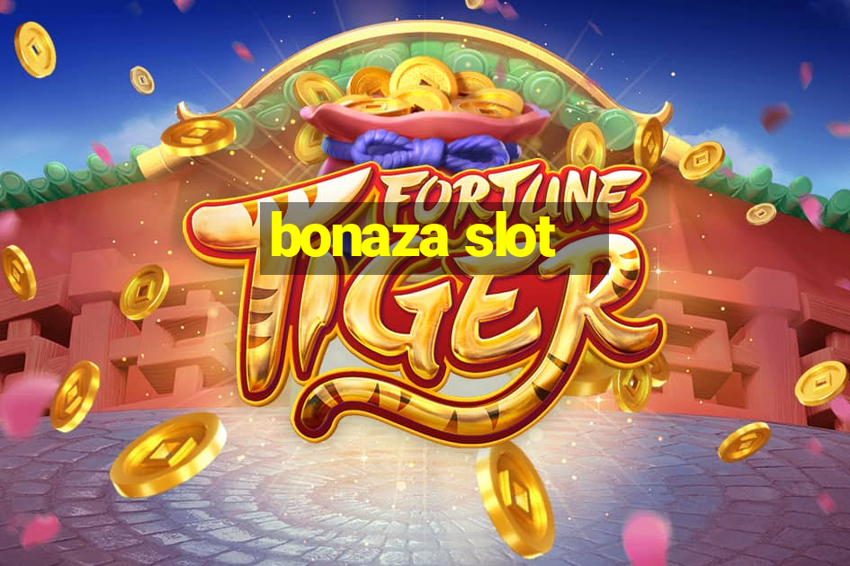 bonaza slot