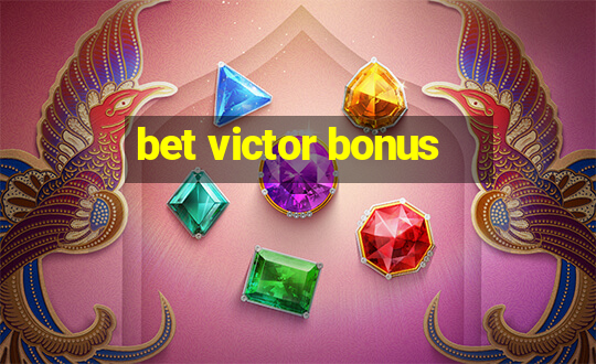 bet victor bonus