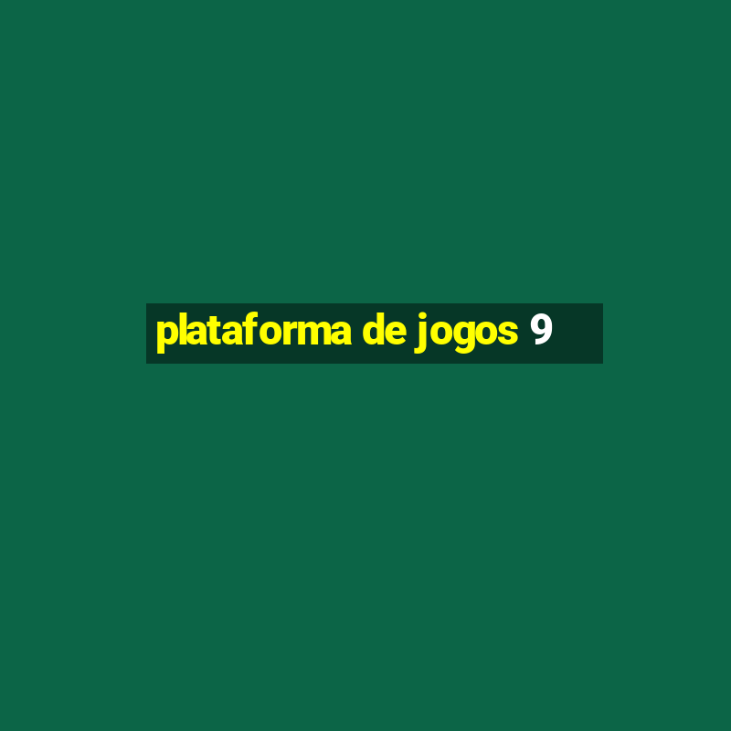 plataforma de jogos 9