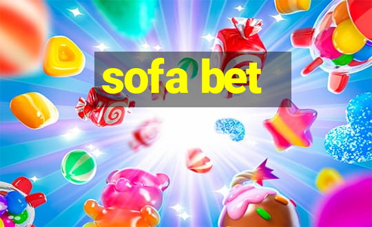 sofa bet