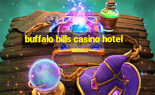 buffalo bills casino hotel