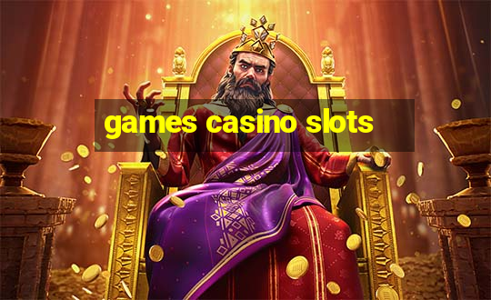 games casino slots