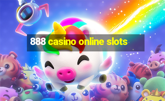 888 casino online slots