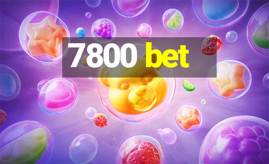 7800 bet