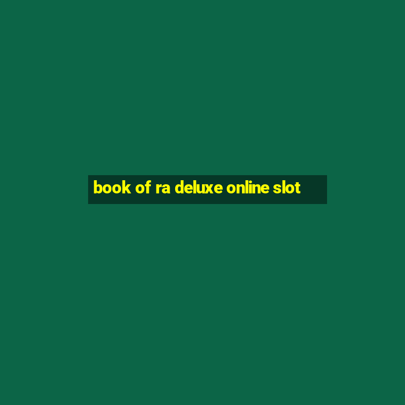 book of ra deluxe online slot