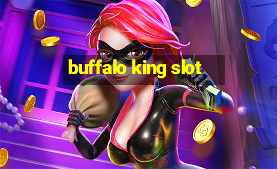 buffalo king slot