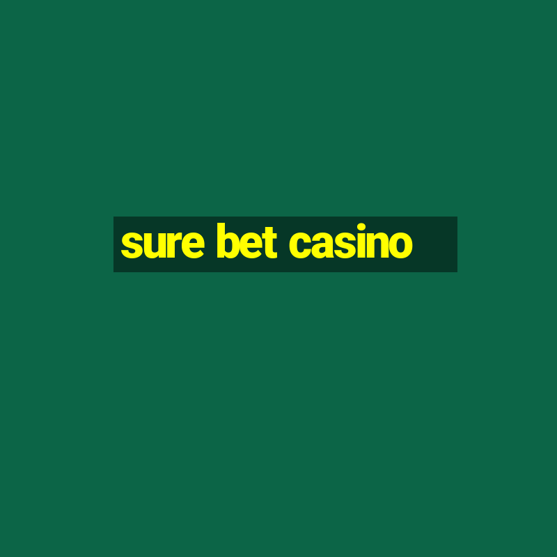 sure bet casino