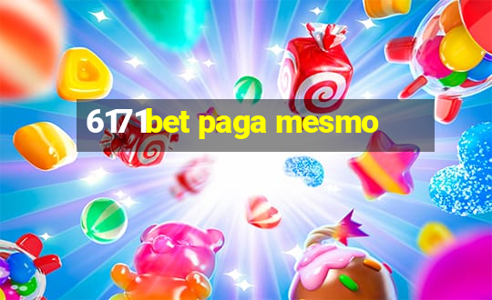 6171bet paga mesmo