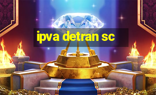 ipva detran sc